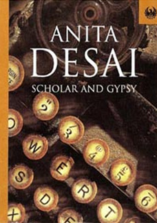 Anita Desai’s Scholar and Gypsy