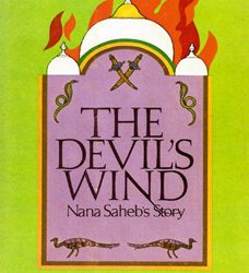 The Devil’s Wind, Nana Saheb’s Story